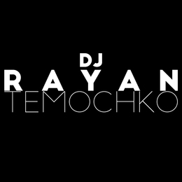 djrayan temochko