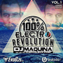 100 por cento Electro Revolution - Dj Maquina