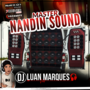 Master Nandin Sound - DJ Luan Marques