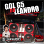 Gol g5 do Leandro - DJ Luan Marques