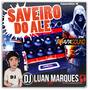 Saveiro do Ale - DJ Luan Marques
