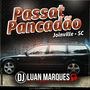 Passat Pancadao - DJ Luan Marques