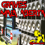 Graves Mala Aberta -  Pra Rachar