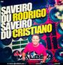 SAVEIRO DO RODRIGO E SAVEIRO DO CRISTIANO VOL1