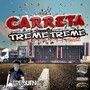 CD CARRETA TREME TREME 2017 - DJ FREQUENCY MIX