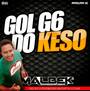 GOL G6 DO KESO VOL1
