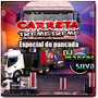 Carreta Treme Treme especial de pancada - DJMarco...