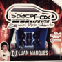 Spacefox Power - DJ Luan Marques