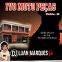 Ivo Moto Pecas - DJ Luan Marques