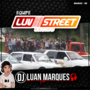 Equipe Luv Street Racing 2017 - DJ Luan Marques