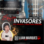 Equipe Invasores - DJ Luan Marques