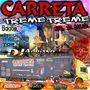 CD CARRETA TREME TREME NA BALADA