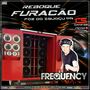 CD Reboque Furacao - DJ Frequency Mix
