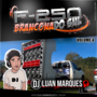 F250 Brancona do Sul - Volume 4