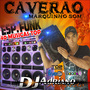 CD CAVERAO MARQUINHO SOM ESP FUNK 40 FAIXAS