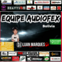 Equipe Audiofex - Bolivia - DJ Luan Marques