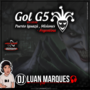 Gol G5 do Lucas - DJ Luan Marques