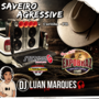 Saveiro Agressive - Especial Expobraz - Sertanejo...