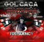 CD Gol Caca Fantasma Vol04 - DJ Frequency Mix