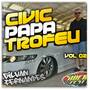 Civic Papa Trofeu Vol 02