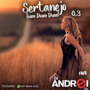 CD Sertanejo Tum Dum Dum 3 - - Exclusivo