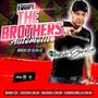 CD EQUIPE THE BROTHERS SOM AUTOMOTIVO DJ ANDRE ZA...