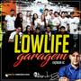 CD LOW LIFE GARAGEM DJ ANDRE ZANELLA