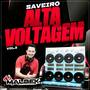 SAVEIRO ALTA VOLTAGEM VOL 2 LANCAMENTOS