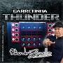 CD CARRETINHA THUNDER DJ ANDRE ZANELLA
