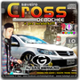 CD Saveiro Cross Deboche  pra Esculacha vol1