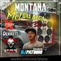 MONTANA MEL DAS ABEIA DO BIASIO 2-0 BY DJ PATINHO...