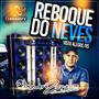 CD REBOQUE DO NEVES DJ ANDRE ZANELLA