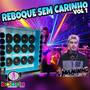 CD REBOQUE SEM CARINHO VOL1