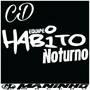 HABITO NOTURNO VOL 1
