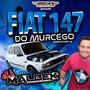 FIAT 147 DO MURCEGO VOL1