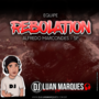 Equipe Rebolation - DJ Luan Marques
