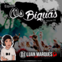 Equipe Os Biguas - Mega Funk - DJ Luan Marques