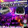 CORSA DO BRUNINHO E CORSA DO SILVA VOL 1