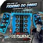CD Fiorino do Dinho Vol02 - DJ Frequency Mix