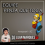 Equipe Pensa que Toca - DJ Luan Marques