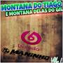 MONTANA DO TIAGO E MONTANA DELAS DO GIL VOL 1