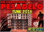 CD CARRETINHA PESADELO FUNK 2018 BY DJ ELZO