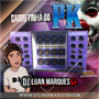 Carretinha do PK - DJ Luan Marques