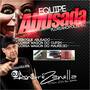 CD EQUIPE ABUSADA 2018 DJ ANDRE ZANELLA