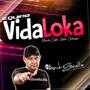 CD EQUIPE VIDA LOKA 2018 DJ ANDRE ZANELLA