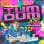 CD CARNAVAL TUM DUM AUTOMOTIVO 2018 DJ ANDRE ZANE...