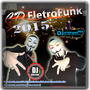 CD EletroFunk 2015 - DJ Stefano Mix e DJ Dreyson