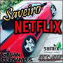 Saveiro Netflix Vol 01