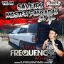 CD Saveiro Master Pancadao - DJ Frequenc