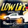 CD LOW LIFE SANTA CITY DJ ANDRE ZANELLA